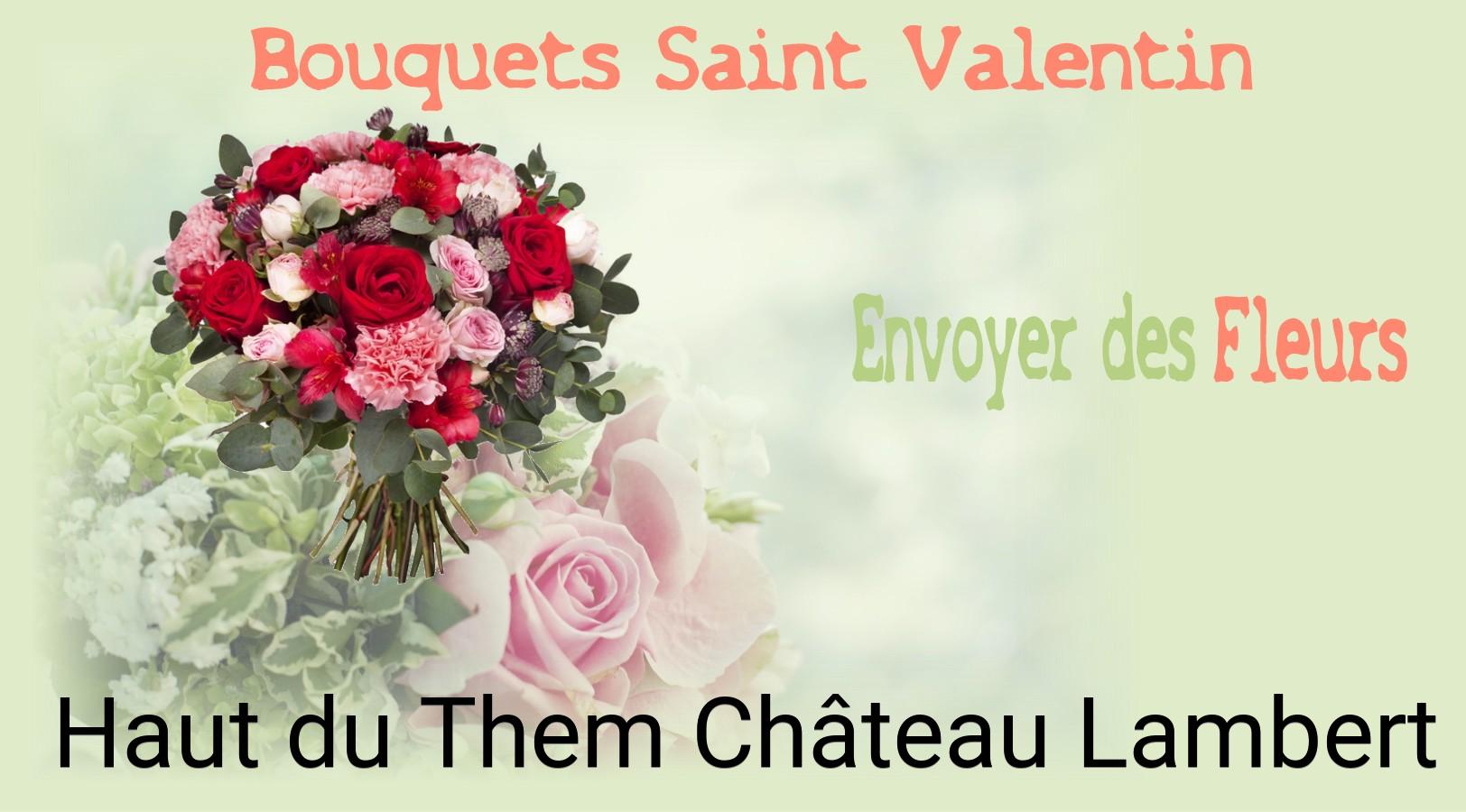 Roses de Saint-Valentin livrées à Haut-du-Them-Château-Lambert